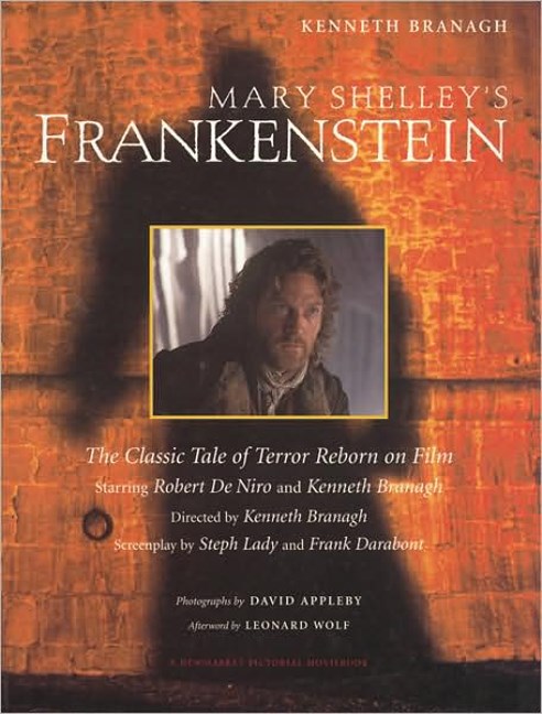 Leonard Wolf/Mary Shelley's Frankenstein@A Classic Tale Of Terror Reborn On Film